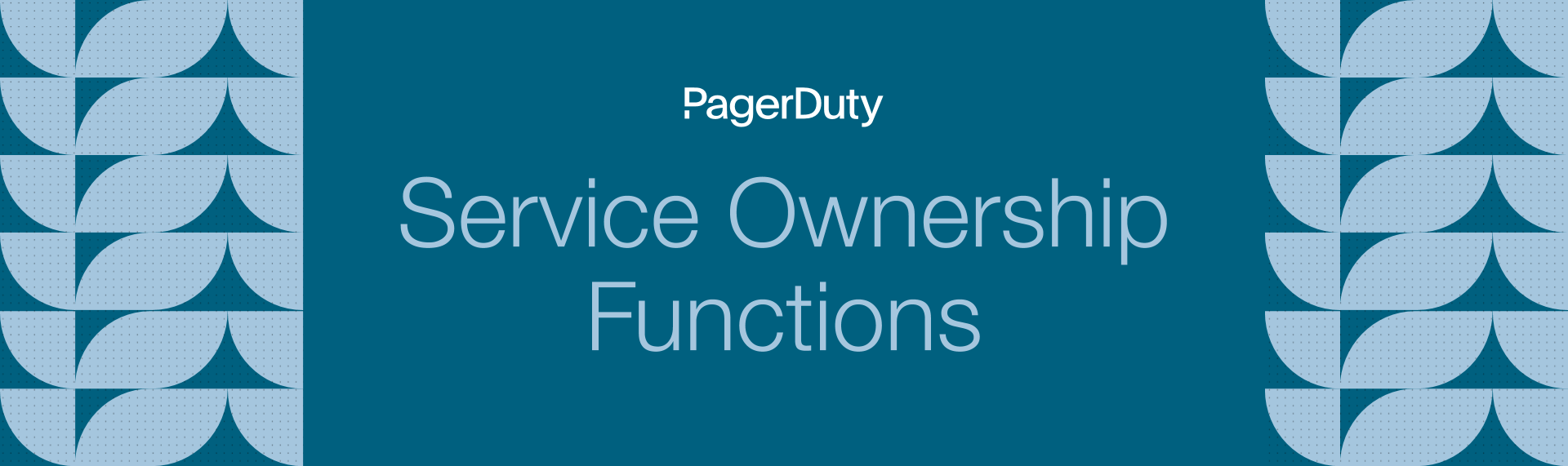 Service Ownership Functions